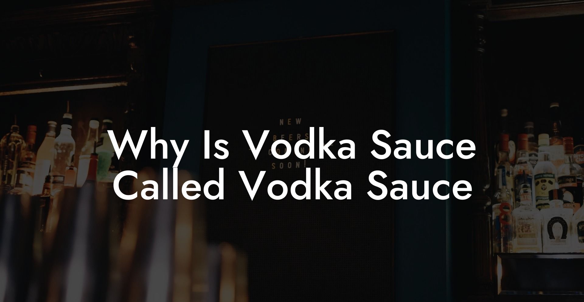 Why Is Vodka Sauce Called Vodka Sauce